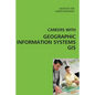 Careers with Geographic Information Systems (GIS) - Paperback