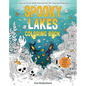 Spooky Lakes Coloring Book: Includes Pull-Out, Oversized Poster to Color! - Paperback