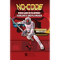 No-Code Video Game Development Using Unity and Playmaker - Paperback