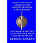 Truth Teller's Shield: A Manual for Whistle Blowers & Hell Raisers: The Theory & Practice of Letting Your Truth & The Truth Prevail - Paperback
