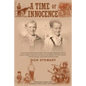 A Time of Innocence: A Generation of Unrestricted Freedom; Strict Discipline; Keeping up with the Joneses; Socially... - Paperback