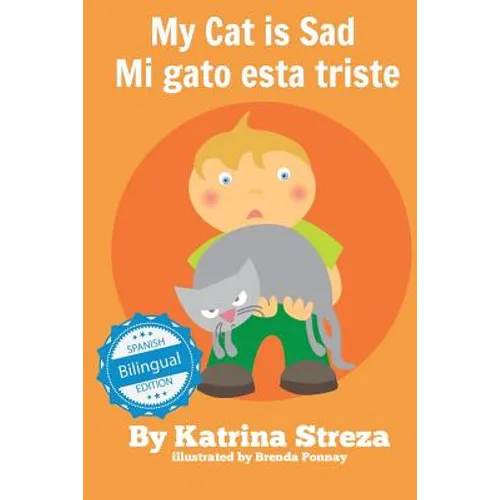 My Cat is Sad / Mi gato esta triste - Paperback