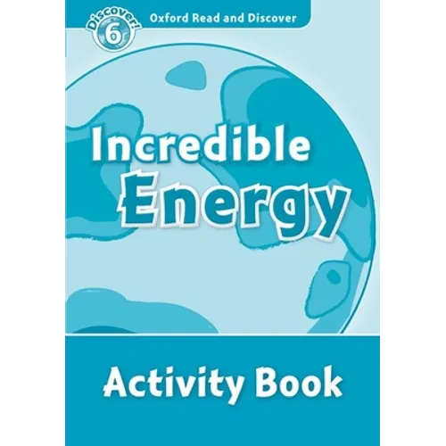 Read and Discover Level 6 Incredible Energy Activity Book - Paperback