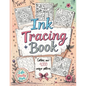 Ink Tracing Book: Over 4,000 Patterns to Unleash Your Creativity with Relaxing Designs and Intricate Line Art for Mindful Drawing and Artistic Explora - Paperback