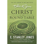 Christ At The Roundtable: (Revised edition) - Paperback
