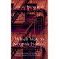 Which Way to Nonna's House?: Second Movement of the New York Novella Quartet of the Four Seasons - Hardcover