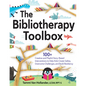 The Bibliotherapy Toolbox: 100+ Creative and Playful Story-Based Interventions to Help Kids Create Safety, Overcome Challenges, and Build Resiliency - Paperback