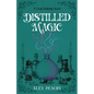 Distilled Magic: A Cozy Fantasy Novel - Paperback