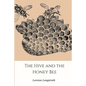 The Hive and the Honey-Bee - Paperback