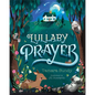Lullaby Prayer - Hardcover