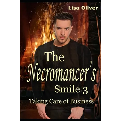 The Necromancer's Smile #3: Taking Care of Business - Paperback
