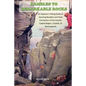 Rambles to Remarkable Rocks: An Explorer's Guide to Amazing Boulders and Rock Formations of the Greater Capital Region, Catskills, & Shawangunks - Paperback