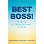 Best Boss!: The Impact of Extraordinary Leaders - Hardcover