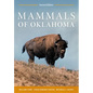 Mammals of Oklahoma: Second Edition - Hardcover
