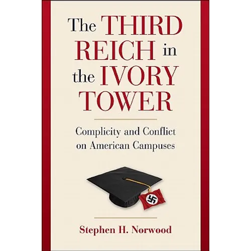 The Third Reich in the Ivory Tower - Paperback