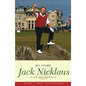 Jack Nicklaus: My Story - Paperback