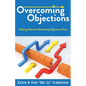 Overcoming Objections: Making Network Marketing Rejection-Free - Paperback