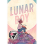 Lunar Boy - Hardcover