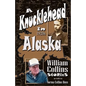 A Knucklehead in 1920s Alaska - Paperback