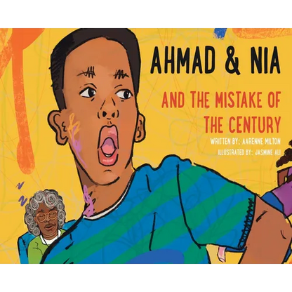 Ahmad and Nia and the Mistake of the Century - Hardcover