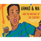 Ahmad and Nia and the Mistake of the Century - Hardcover