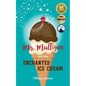 Ms. Mulligan and the Enchanted Ice Cream - Paperback