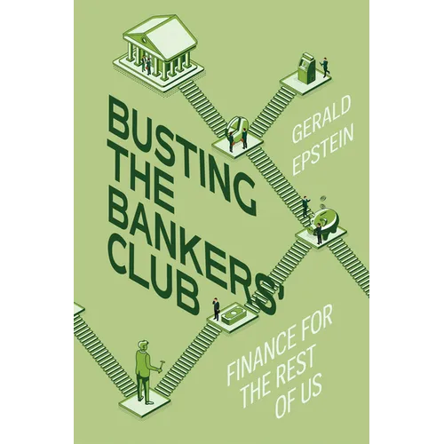 Busting the Bankers' Club: Finance for the Rest of Us - Paperback