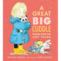 A Great Big Cuddle: Poems for the Very Young - Hardcover