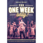 For One Week Only!: The Norfolk and Norwich Operatic Society, 1925-2025 - Paperback