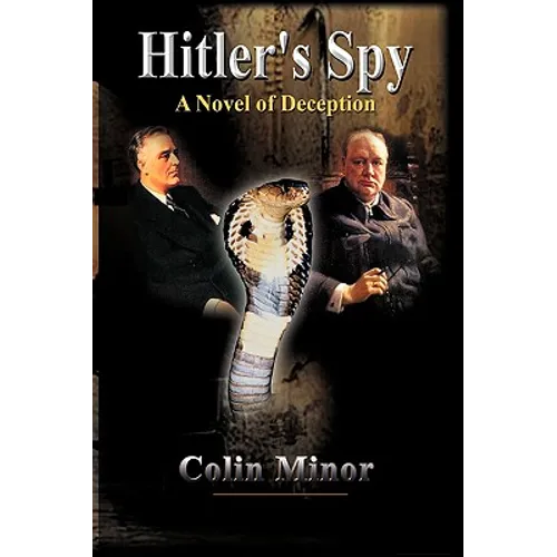 Hitler's Spy: A Novel of Deception - Paperback