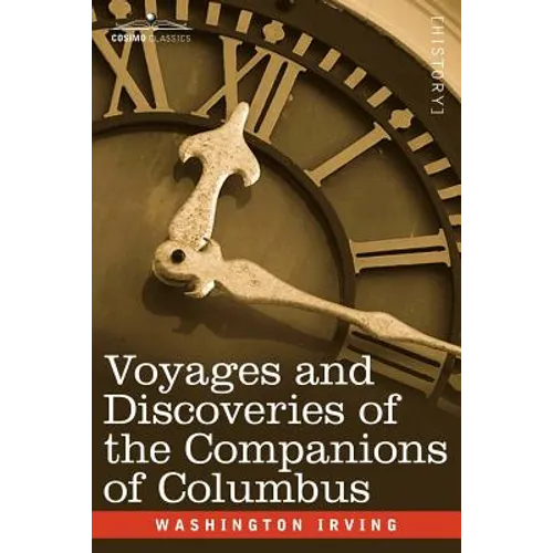 Voyages and Discoveries of the Companions of Columbus - Paperback