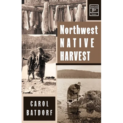 Northwest Native Harvest - Paperback