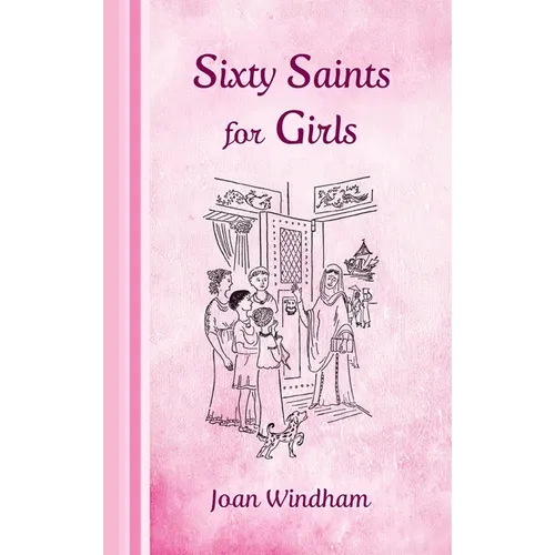 Sixty Saints for Girls - Hardcover
