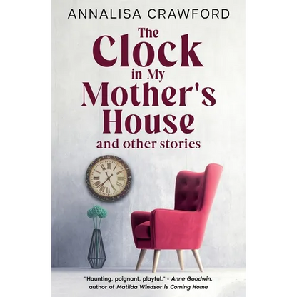 The Clock in My Mother's House and other stories - Paperback
