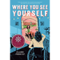 Where You See Yourself - Hardcover