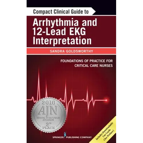 Compact Clinical Guide to Arrhythmia and 12-Lead EKG Interpretation - Paperback