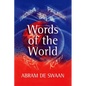 Words of the World: The Global Language System - Hardcover