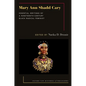 Mary Ann Shadd Cary: Essential Writings of a Nineteenth-Century Black Radical Feminist - Paperback