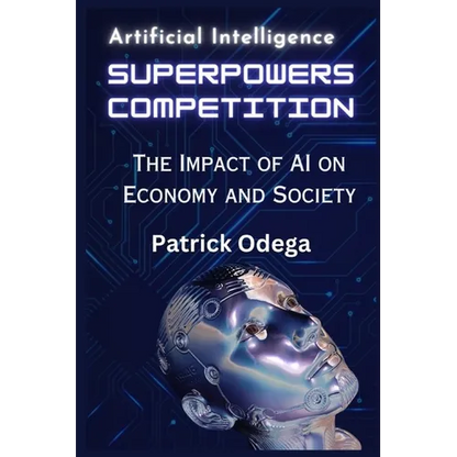 AI Superpowers Competition: The Impact of AI on Economy and Society - Paperback