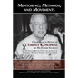 Mentoring, Methods, and Movements: Colloquium in Honor of Terence K. Hopkins by His Former Students and the Fernand Braudel Center for the Study of Ec - Paperback