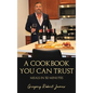 A Cookbook You Can Trust: Meals in 30 Minutes - Hardcover