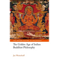 Golden Age of Indian Buddhist Philosophy in the First Millennium Ce - Hardcover