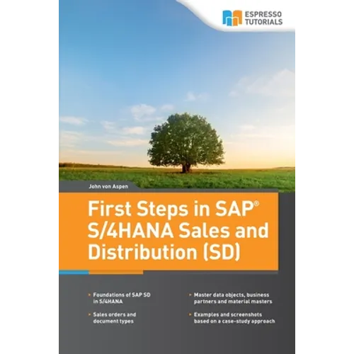 First Steps in SAP(R) S/4HANA Sales and Distribution (SD) - Paperback