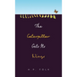 The Caterpillar Gets Its Wings - Hardcover