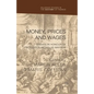 Money, Prices and Wages: Essays in Honour of Professor Nicholas Mayhew - Paperback