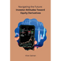 Navigating the Future: Investor Attitudes Toward Equity Derivatives - Paperback