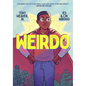 Weirdo - Hardcover
