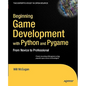 Beginning Game Development with Python and Pygame: From Novice to Professional - Paperback