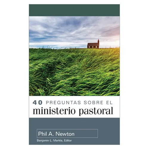 40 Preguntas Sobre El Ministerio Pastoral (40 Questions about Pastoral Ministry) - Paperback