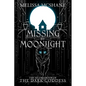 Missing By Moonlight: The Second Book of the Dark Goddess - Paperback